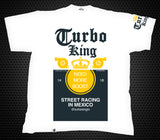 Turbo King Street Racing in Mexico T-shirt